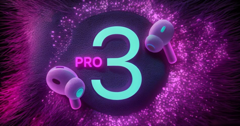 airpods-pro-3-degerli-yenilikler-sunacak-qhUvP436