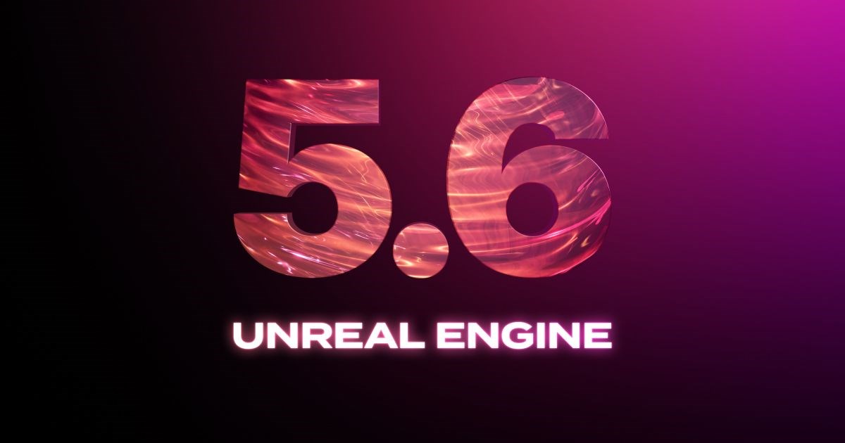 Unreal Engine 5.6 ile performansta büyük sıçrama: Yüzde 30’a varan artış unreal engine 56 ile performansta buyuk sicrama yuzde 30a varan artis 0